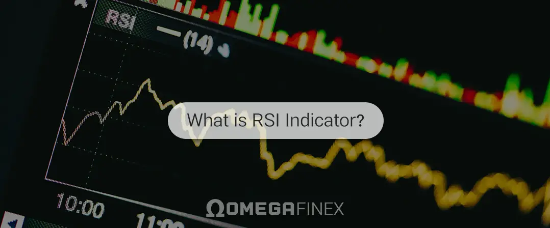 What is RSI Indicator and How To Trade With It